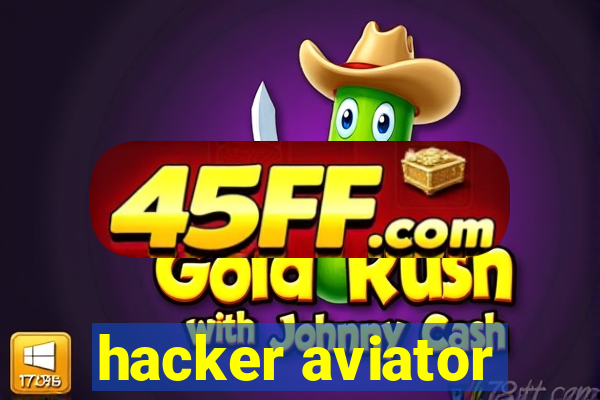 hacker aviator